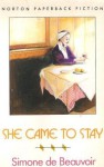 She Came to Stay - Simone de Beauvoir