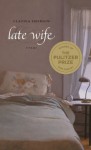 Late Wife: Poems (Southern Messenger Poets) - Claudia Emerson