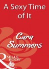 A Sexy Time of It (Mills & Boon Blaze) - Cara Summers