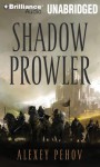 Shadow Prowler - Alexey Pehov, MacLeod Andrews