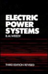 Electric Power Systems, 3rd Edition - B.M. Weedy, Birren M. Weedy