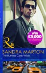 The Ruthless Caleb Wilde - Sandra Marton