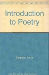 An Introduction to Poetry - Louis Simpson