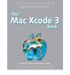 The Mac Xcode 3 Book - Michael E. Cohen, Dennis R. Cohen