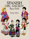 Spanish Girl and Boy Paper Dolls in Full Color - Kathy Allert