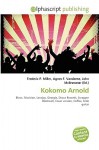 Kokomo Arnold - Agnes F. Vandome, John McBrewster, Sam B Miller II