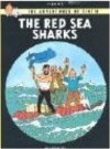 Red Sea Sharks (Adventures of Tintin ) - Hergé