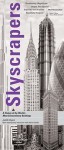 Skyscrapers: A History of the World's Most Extraordinary Buildings - Judith Dupre