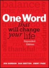 One Word That Will Change Your Life, Expanded Edition - Dan Britton, Jimmy Page, Jon Gordon