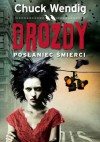 Drozdy. Posłaniec śmierci - Miłosz Urban, Chuck Wendig