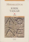 Kırık Taşlar - Heraclitus, Alova