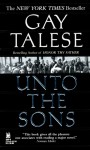 Unto the Sons - Gay Talese