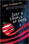 Just a Couple of Days - Tony Vigorito