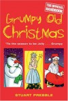 Grumpy Old Christmas - STUART PREBBLE