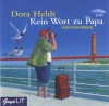 Kein Wort zu Papa (Christine, #5) - Dora Heldt