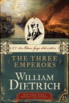 The Three Emperors LP - William Dietrich