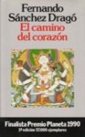 El Camino del Corazón - Fernando Sánchez Dragó