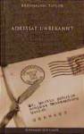 Adressat unbekannt. - Kathrine Kressmann Taylor