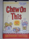 Chew on This: Everything You Don't Want to Know About Fast Food (Library) - Eric Schlosser, Charles Wilson