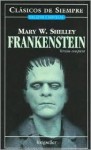 Frankenstein (Relatos Y Novelas / Narratives and Novels) (Spanish Edition) - Mary Shelley