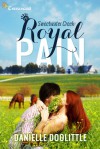 Royal Pain (Sweetwater Creek #1) - Danielle Doolittle