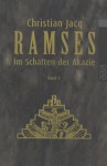 Im Schatten der Akazie (Ramses, #5) - Christian Jacq, Ingrid Altrichter