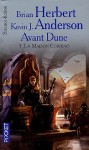 Maison Corrino Avant Dune T3 - Brian Herbert, Kevin J. Anderson