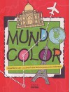 Mundocolor: Superlibro Con 112 Divertidas Ilustraciones Para Colorear - Grupo Editorial Norma