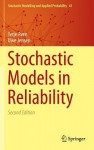 Stochastic Models in Reliability (Stochastic Modelling and Applied Probability) - Terje Aven, Uwe Jensen