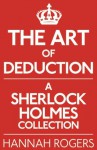 The Art of Deduction - Hannah Rogers