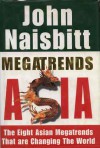 Megatrends Asia: Eight Asian Megatrends That Are Reshaping Our World (Audio) - John Naisbitt