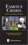 Famous Crimes: Stories of Law and Order in Minnesota - Sheri O'Meara, Merle Minda