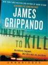 Intent To Kill (Audio) - James Grippando, Jonathan Davis