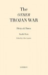 The Other Trojan War - Dictys & Dares, Giles Lauren