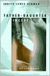 Father-Daughter Incest (with a new Afterword) - Judith Lewis Herman