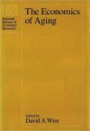 The Economics of Aging - David A. Wise