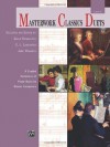 Masterwork Classics Duets, Level 5: A Graded Collection of Piano Duets by Master Composers - Gayle Kowalchyk, E L Lancaster, Jane Magrath