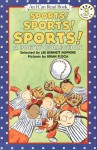 Sports! Sports! Sports!: A Poetry Collection - Lee Bennett Hopkins