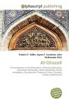 Al-Ghazali - Agnes F. Vandome, John McBrewster, Sam B Miller II