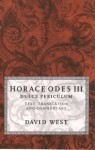 Horace Odes III Dulce Periculum: Text, Translation, and Commentary - David Alexander West