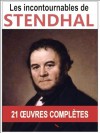 Stendhal: Les 21 oeuvres majeures et complètes (Le rouge et le noir, Armance, La chartreuse de Parme, Lucien Leuwen...) (French Edition) - Stendhal