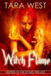 Witch Flame (Keepers of the Stones #0.5) - Tara West