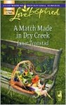 A Match Made in Dry Creek - Janet Tronstad