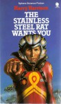 The Stainless Steel Rat Wants You - Harry Harrison