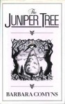 The Juniper Tree - Barbara Comyns