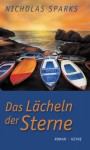 Das Lächeln der Sterne - Nicholas Sparks, Susanne Höbel