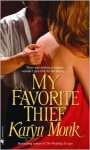 My Favorite Thief - Karyn Monk