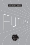 Future: A Recent History - Lawrence R. Samuel