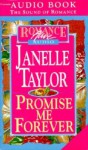 Promise Me Forever - Janelle Taylor, Jessica Arden