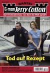 Jerry Cotton - Folge 2841: Tod auf Rezept (German Edition) - Jerry Cotton